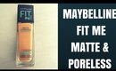 Maybelline Fit Me Matte and Poreless Foundation Review