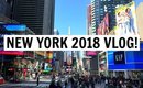 NEW YORK 2018 VLOG! | MissBeautyAdikt