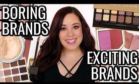 BRANDS THAT EXCITE ME TAG! TOP 5 AND BOTTOM 5