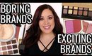 BRANDS THAT EXCITE ME TAG! TOP 5 AND BOTTOM 5