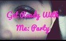 Get Ready With Me: Party❤