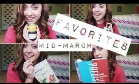 Mid-March Favorites!