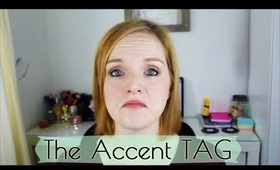 The Accent TAG!