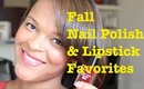Favorite Fall Lipsticks & Nail Polishes [2012]