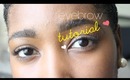 My EyeBrow Tutorial