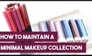 How to Maintain a Minimal Makeup Collection