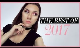 THE BEST OF 2017 - najlepsze kosmetyki 2017 | Marta Wojnarowska