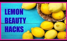 Summer Lemon Beauty Hacks