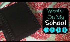 What's On My iPad?! | School Edition