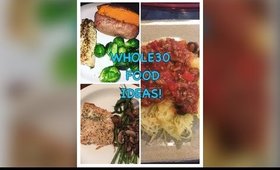 Whole30 Food Ideas | Daily Food Diary