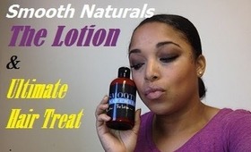 REVIEW|  SMOOTH NATURALS The Lotion and Ultimate Hair Treat