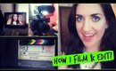 HOW I FILM & EDIT MY VIDEOS | Tewsummer - June 29