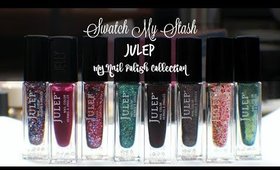 Swatch My Stash - Julep | My Nail Polish Collectiont