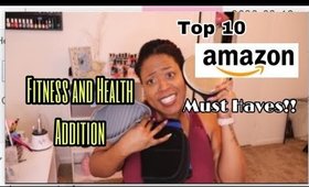 Top 10 Amazon Must Have| Fitness Addition