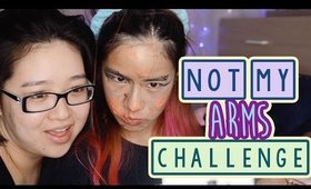 Not My Arms Challenge ft. ElaineMokk