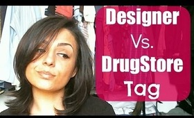 Designer Vs. Drugstore TAG
