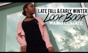 Late Fall / Early Winter 2016 Lookbook •  Warm Climate
