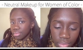 Neutral Makeup Tutorial for Women of Color