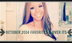 Beauty Favorites & Over Its -  October 2014