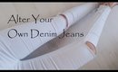 How To: Alter Jeans To Your Body Shape - Knee Ripped Jeans DIY