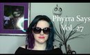 Phyrra Says Vol. 27