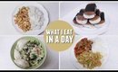 WHAT I EAT IN A DAY + COOKING MEAT FOR MY BOYFRIEND
