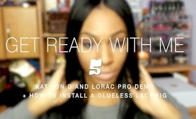 ☆ Get Ready With Me No. 5: Kat Von D / Lorac Pro Demo + How To Install a Glueless Lace Wig