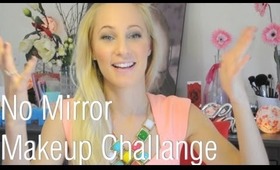 No Mirror makeup challange