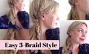 Easy 3-Braid Look
