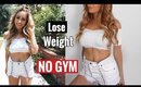 How I lose weight without the GYM