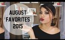 August Favorites 2015