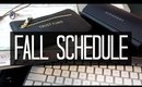 Fall Video Schedule + Ask Me Questions!