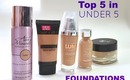 Top 5 in Under 5: Drugstore Foundations