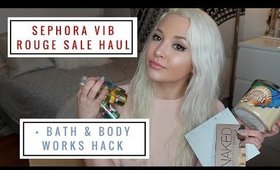 Haul | Sephora VIB Rouge Sale + Bath & Body Works