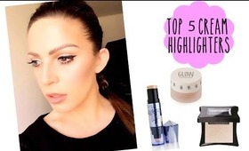 TOP 5 CREAM HIGHLIGHTERS