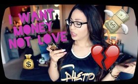 I Want Money NOT Love | Q&Akaydoll