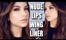 Nude Lips & Winged Eyeliner | MAKEUP TUTORIAL