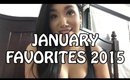 January Favorites - 2015