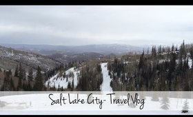 Salt Lake City Travel Vlog