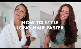 How To Style Long Hair Faster: Tips and Tricks