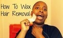 How To Wax Facial Hair At Home || Vicariously Me