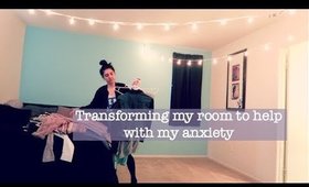 Transforming My Room To Help With Anxiety