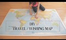 DIY Travel / Wishing Map