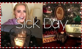 SICK DAY | Vlogmas Day 6