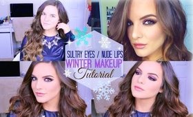 Sultry Eyes / Nude Lips | Winter Makeup Tutorial