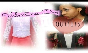 Valetines Day Outfits !!