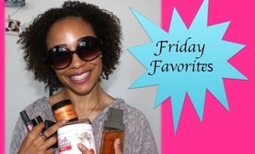 Friday Favorites & A "No Ma'am, I will not repurchase this"