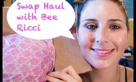 Swap Haul with Bee Ricci