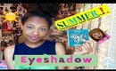 Awesome Summer Eye shadows!! (Haul)