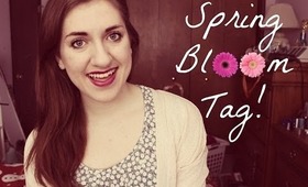 Spring Bloom Tag!